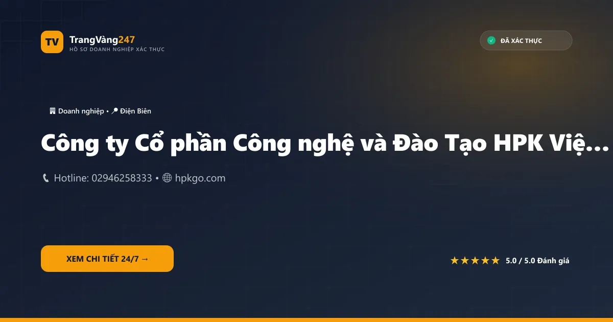 Công ty Cổ phần Công nghệ và Đào Tạo HPK Việt Nam
