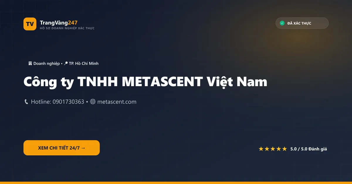 Công ty TNHH METASCENT Việt Nam