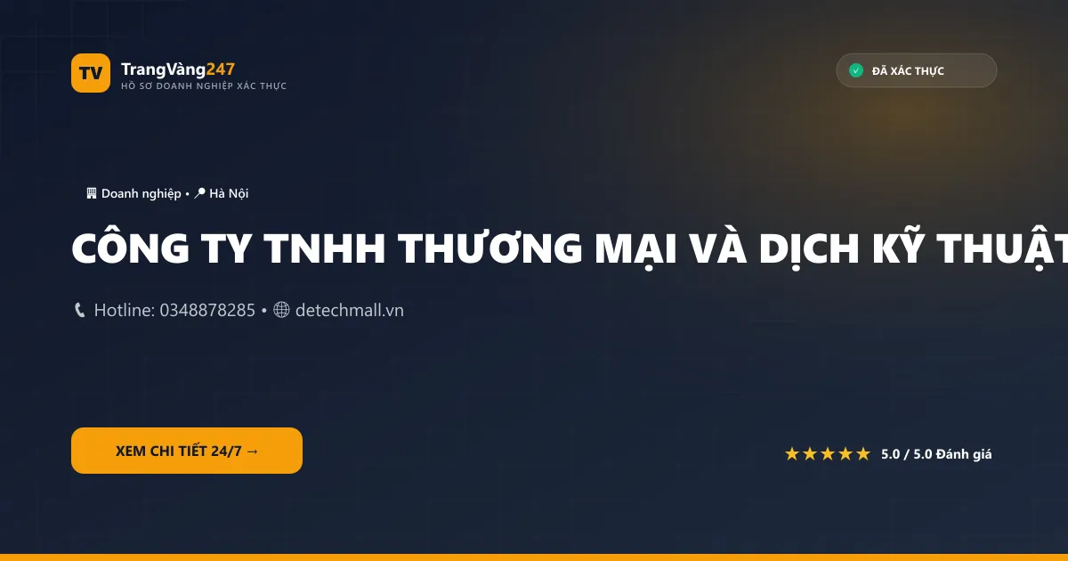 CÔNG TY TNHH THƯƠNG MẠI VÀ DỊCH  KỸ THUẬT ĐIỆN TỬ DETECH