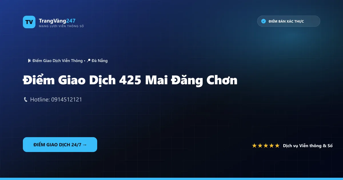 Ảnh bìa Điểm Giao Dịch 425 Mai Đăng Chơn