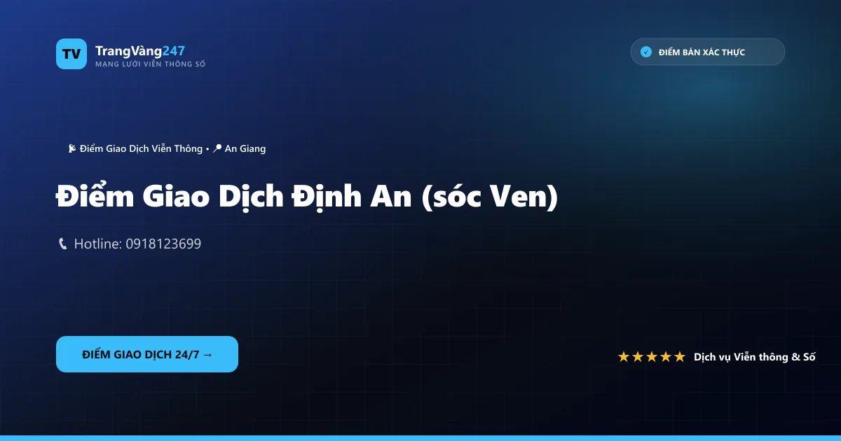 Ảnh bìa Điểm Giao Dịch Định An (sóc Ven)