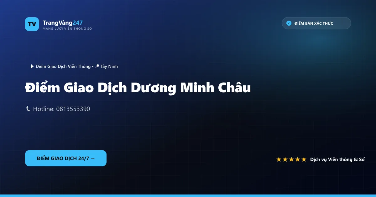 Điểm Giao Dịch Dương Minh Châu