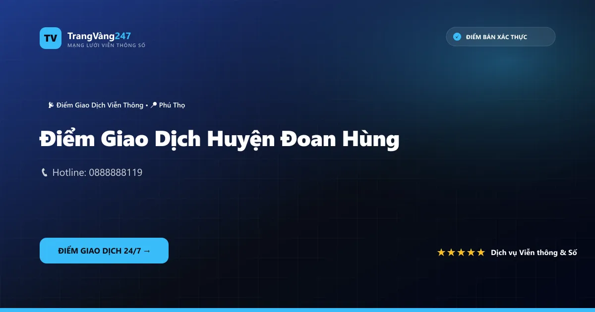Điểm Giao Dịch Huyện Đoan Hùng