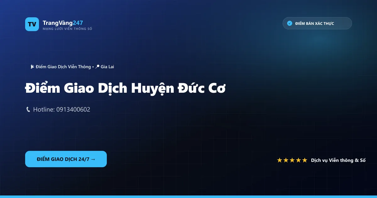 Điểm Giao Dịch Huyện Đức Cơ