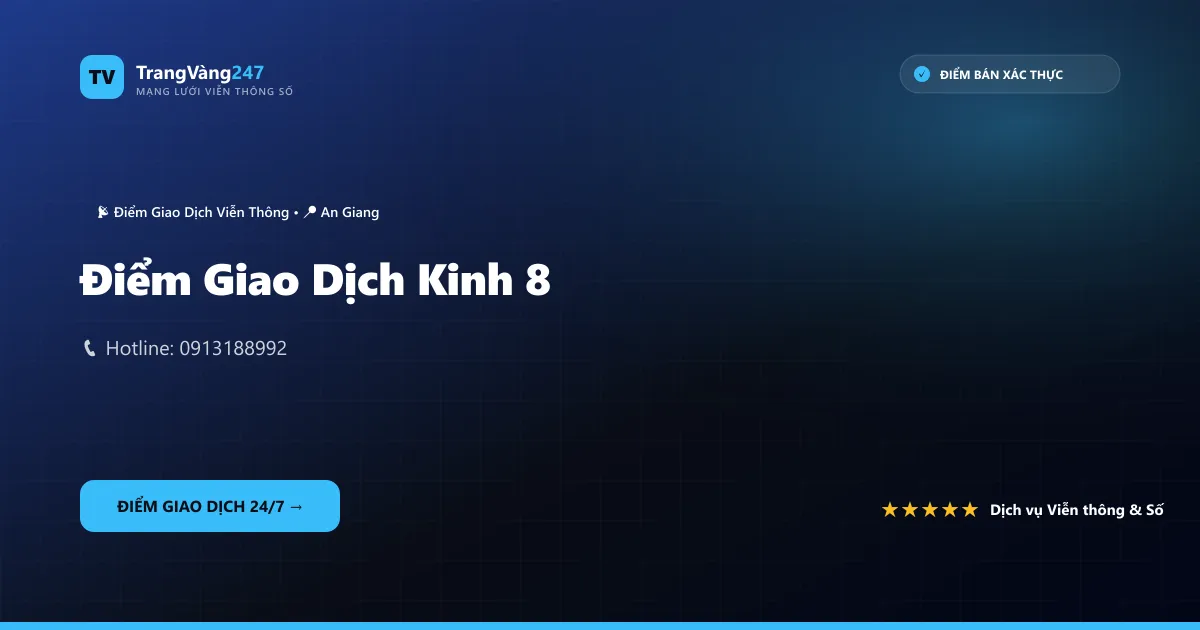 Điểm Giao Dịch Kinh 8
