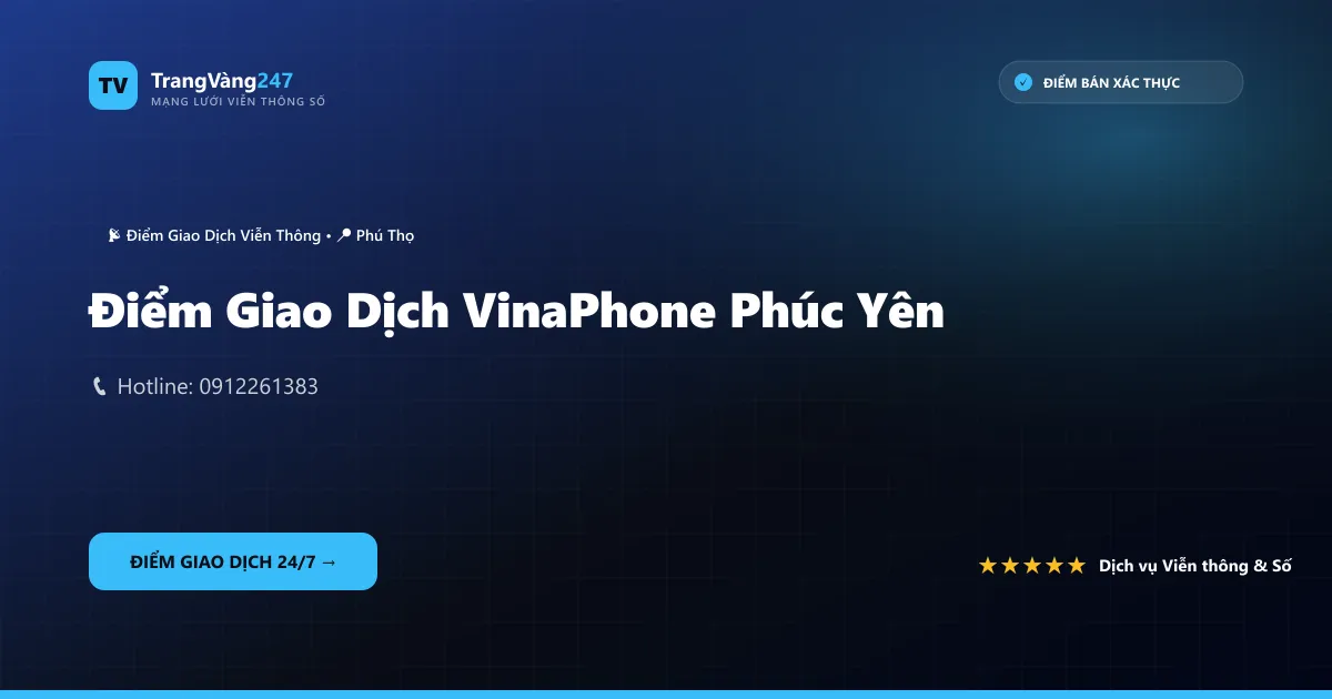 Điểm Giao Dịch VinaPhone Phúc Yên