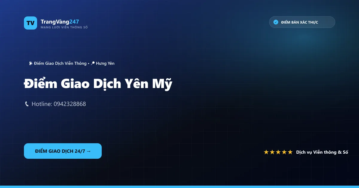 Điểm Giao Dịch Yên Mỹ
