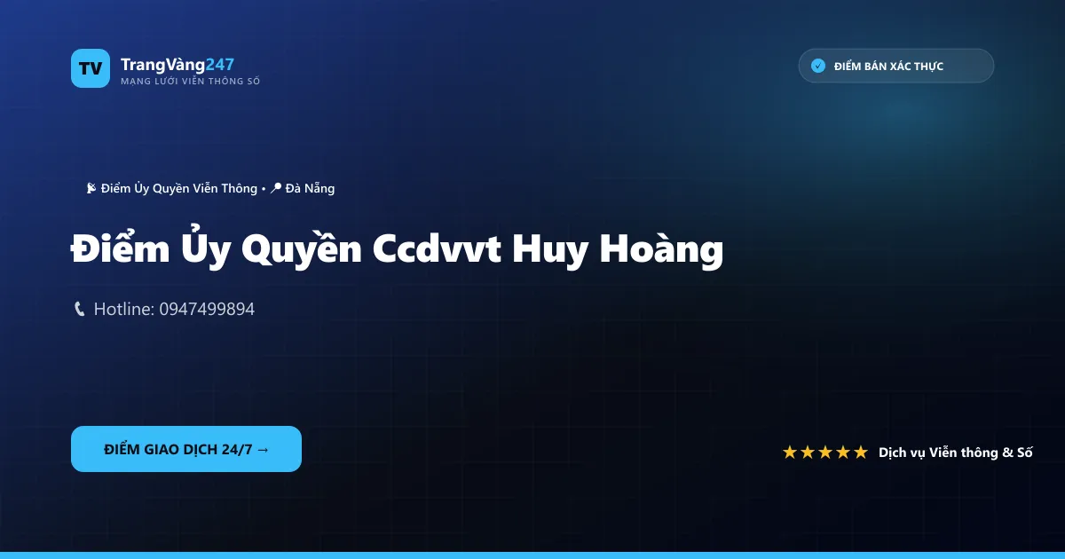 Ảnh bìa Điểm Ủy Quyền Ccdvvt Huy Hoàng