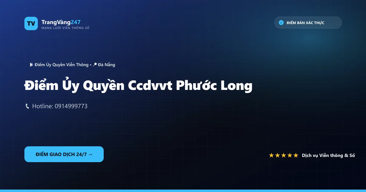 Ảnh bìa Điểm Ủy Quyền Ccdvvt Phước Long