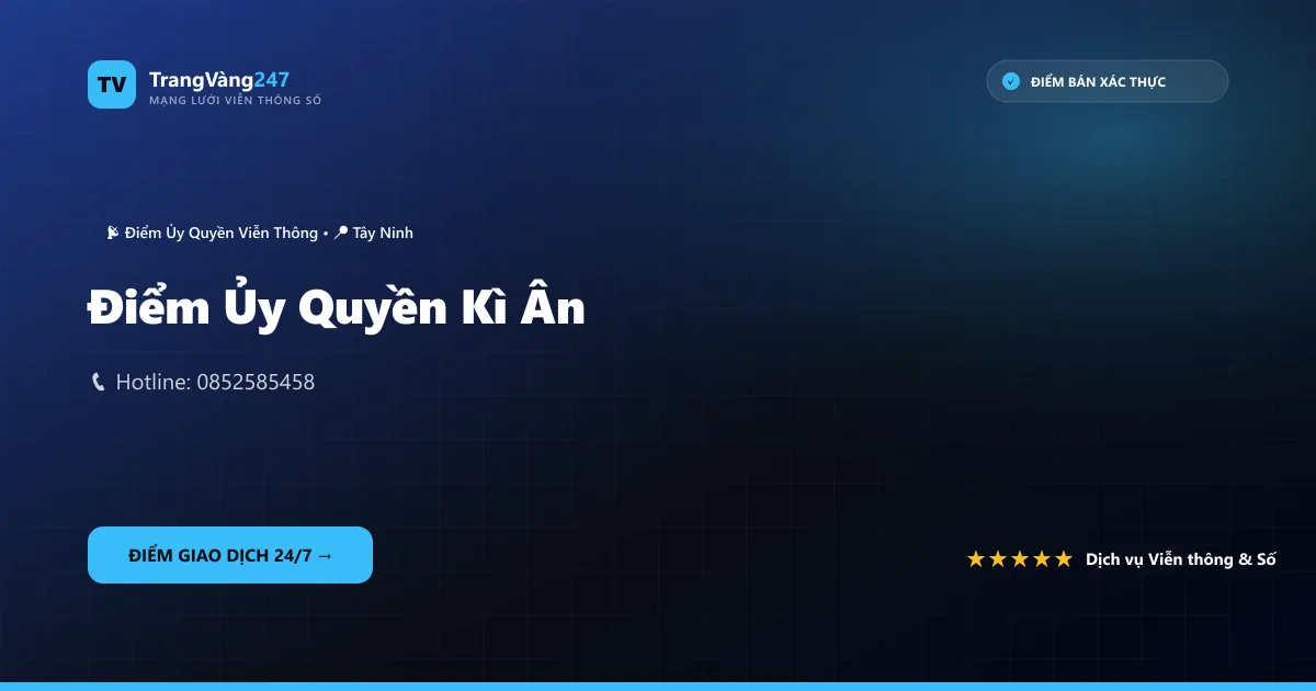 Điểm Ủy Quyền Kì Ân