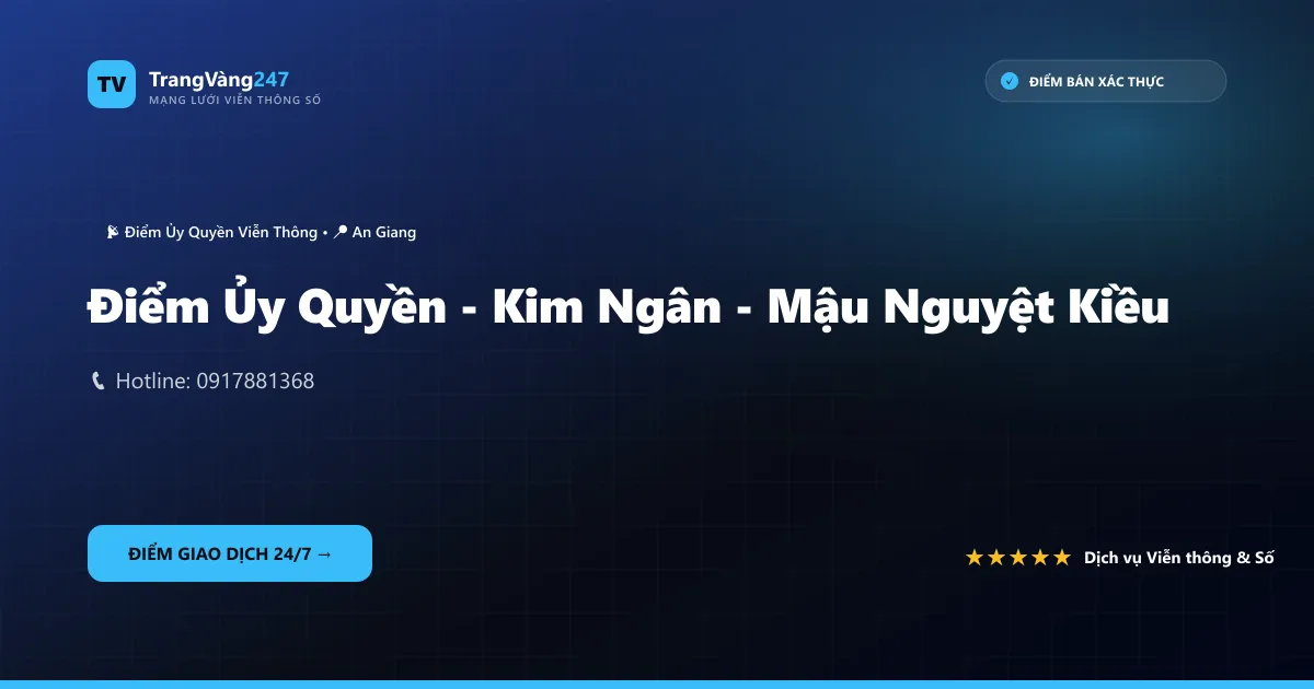 Điểm Ủy Quyền - Kim Ngân - Mậu Nguyệt Kiều