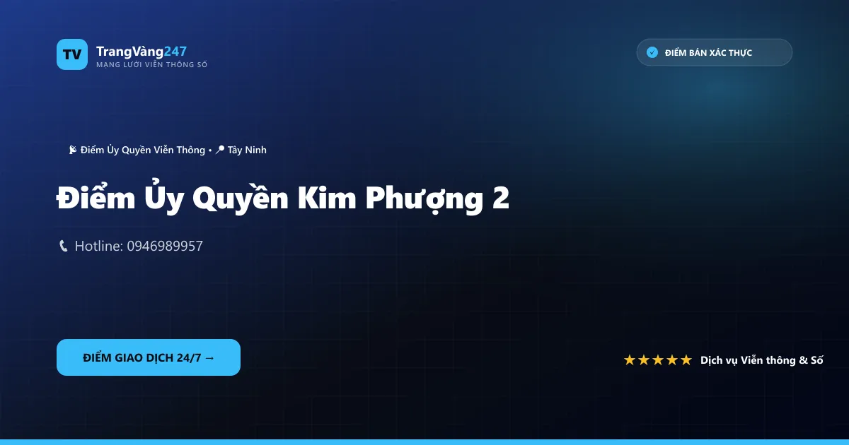 Điểm Ủy Quyền Kim Phượng 2