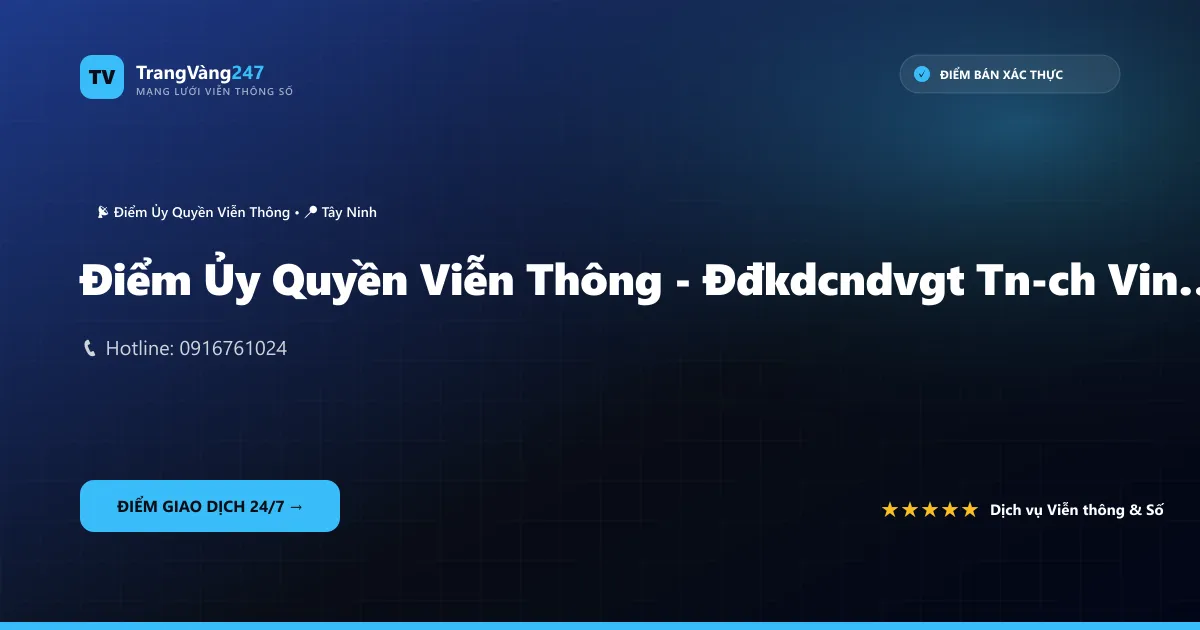 Điểm Ủy Quyền Viễn Thông - Đđkdcndvgt Tn-ch VinaPhone Mỹ Thạnh