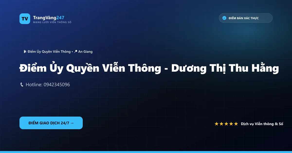 Điểm Ủy Quyền Viễn Thông - Dương Thị Thu Hằng