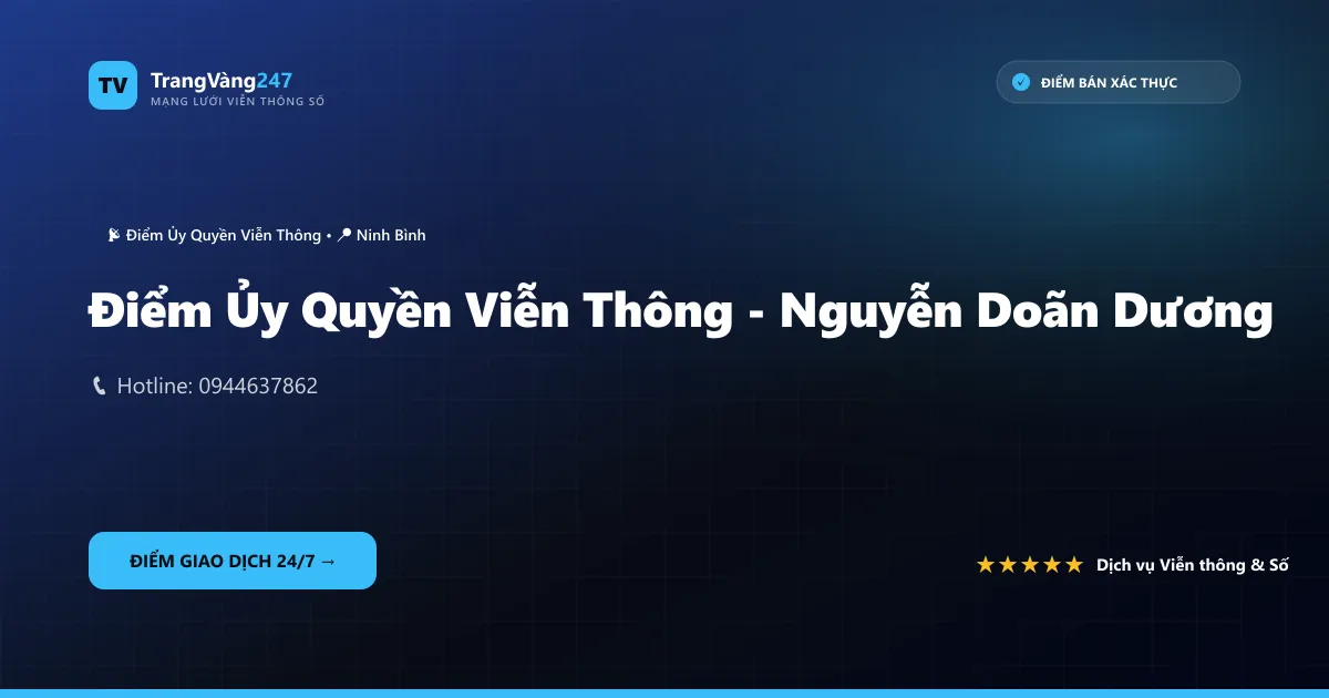 Điểm Ủy Quyền Viễn Thông - Nguyễn Doãn Dương