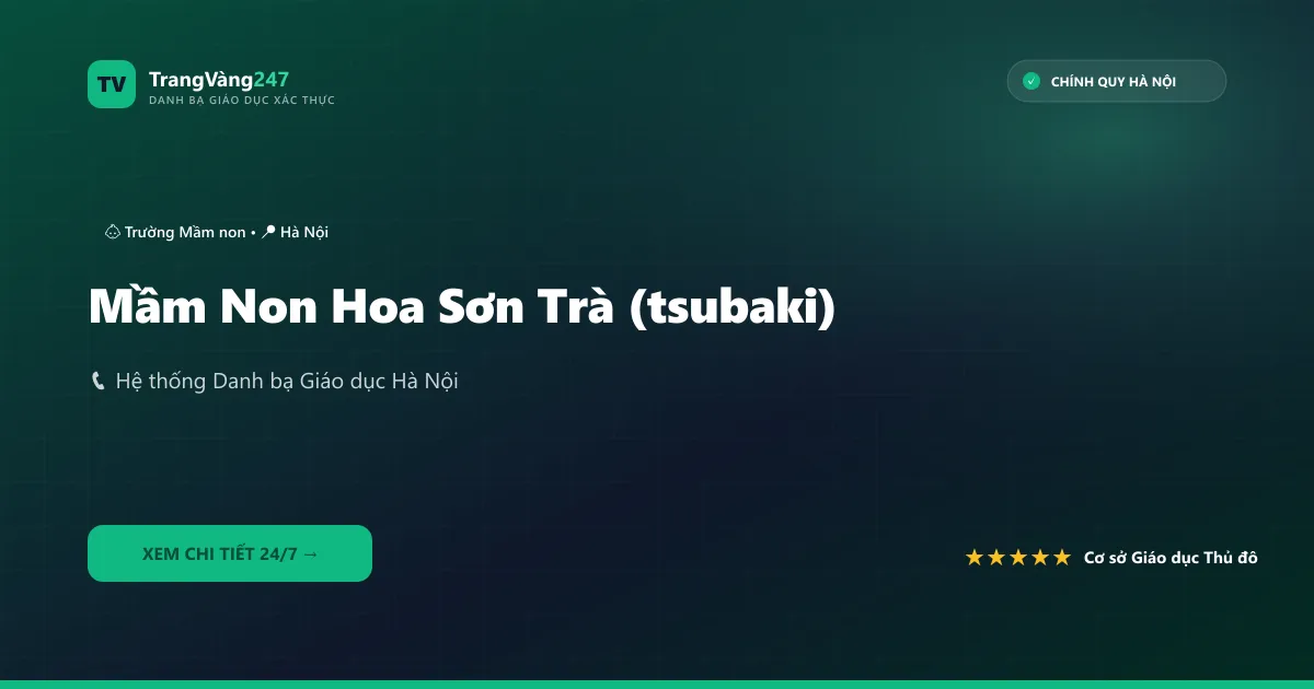 Mầm Non Hoa Sơn Trà (tsubaki)