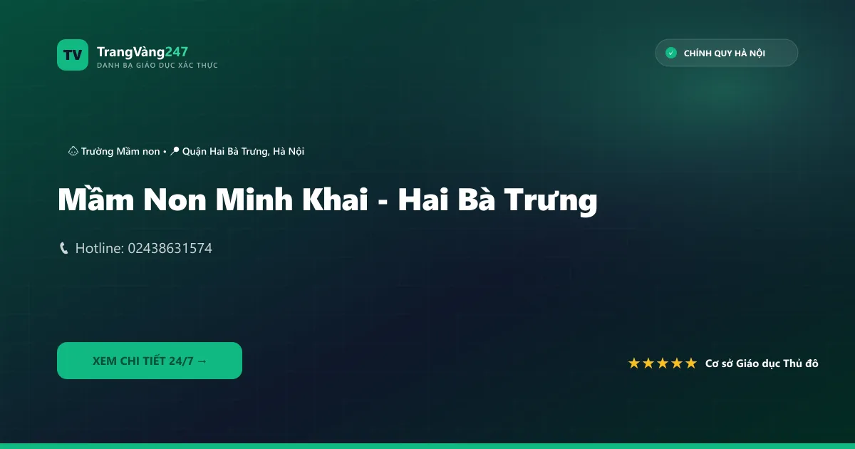 Ảnh bìa Mầm Non Minh Khai - Hai Bà Trưng