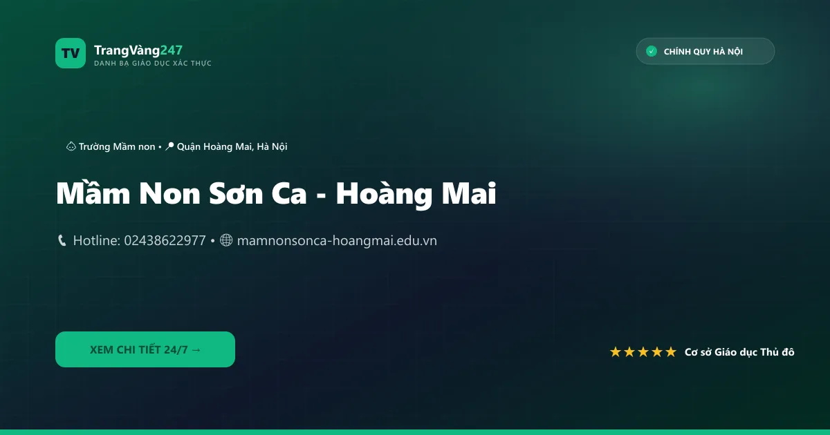 Mầm Non Sơn Ca - Hoàng Mai