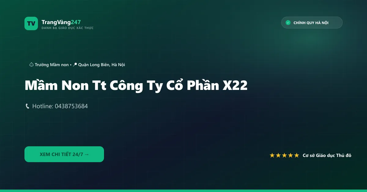 Ảnh bìa Mầm Non Tt Công Ty Cổ Phần X22