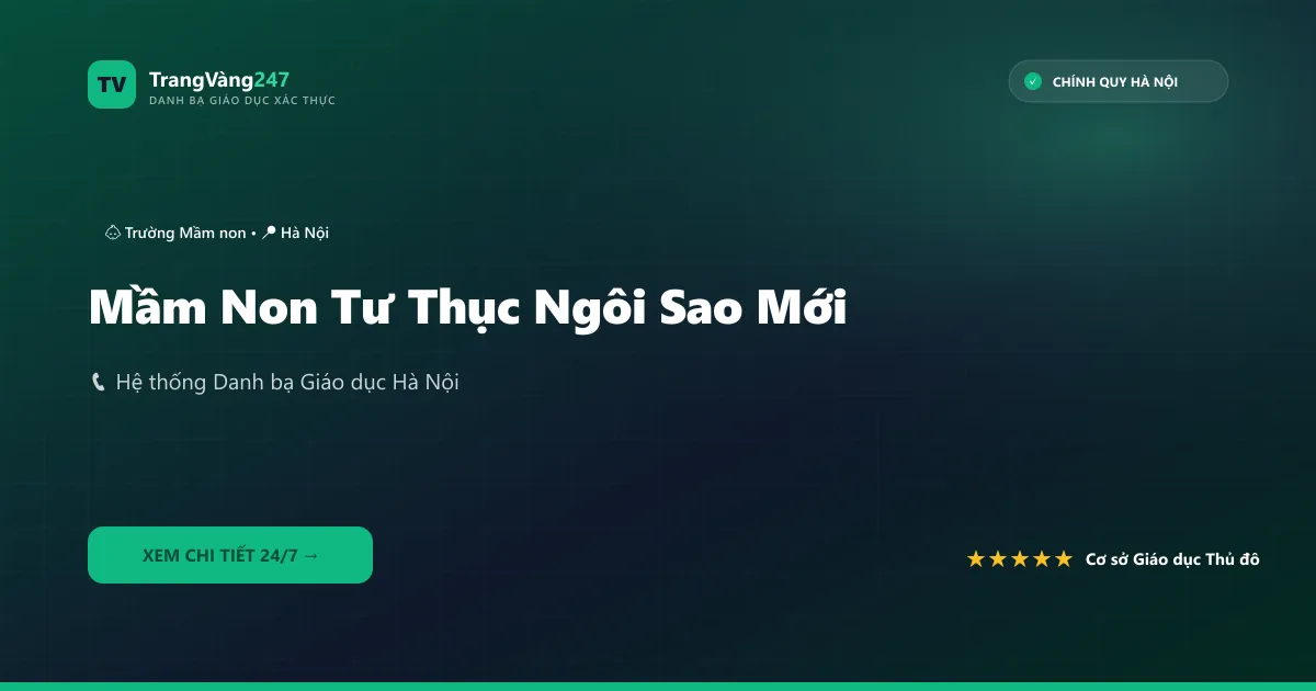 Mầm Non Tư Thục Ngôi Sao Mới
