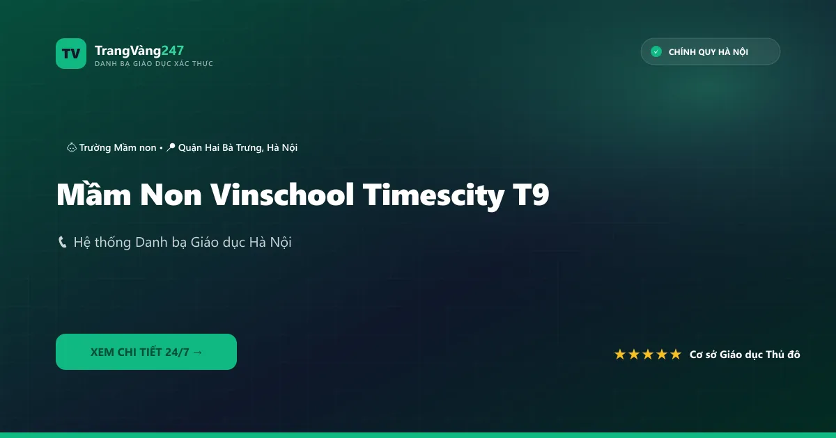 Ảnh bìa Mầm Non Vinschool Timescity T9