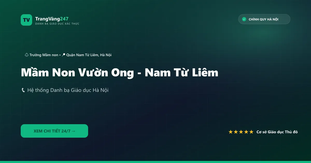 Mầm Non Vườn Ong - Nam Từ Liêm