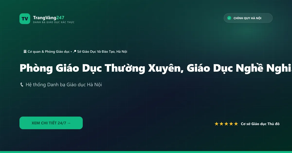 Phòng Giáo Dục Thường Xuyên, Giáo Dục Nghề Nghiệp Và Đại Học