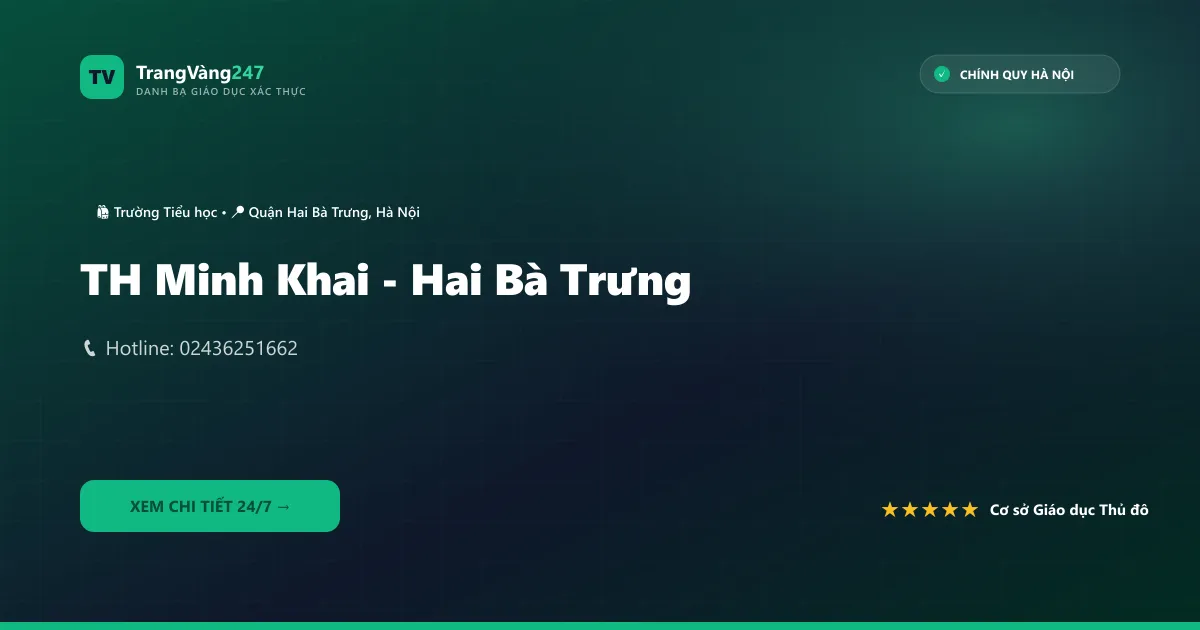 Ảnh bìa TH Minh Khai - Hai Bà Trưng