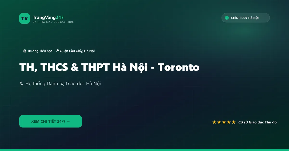 TH, THCS & THPT Hà Nội - Toronto