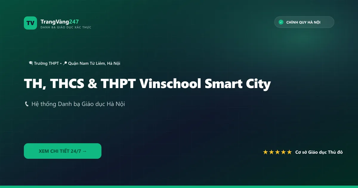 TH, THCS & THPT Vinschool Smart City