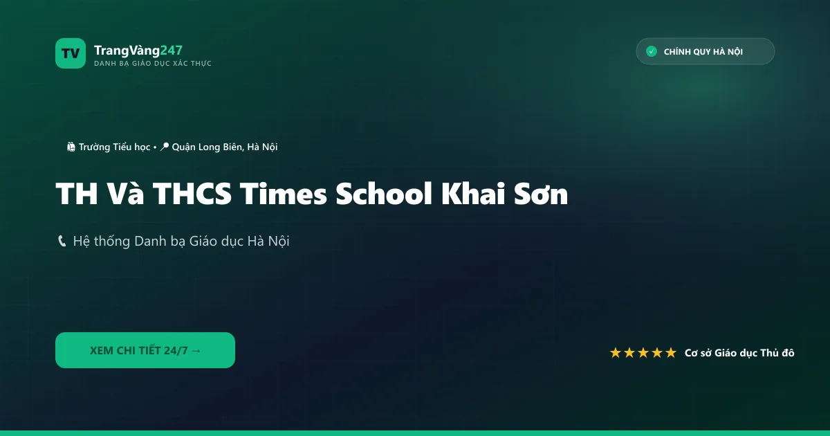 TH Và THCS Times School Khai Sơn