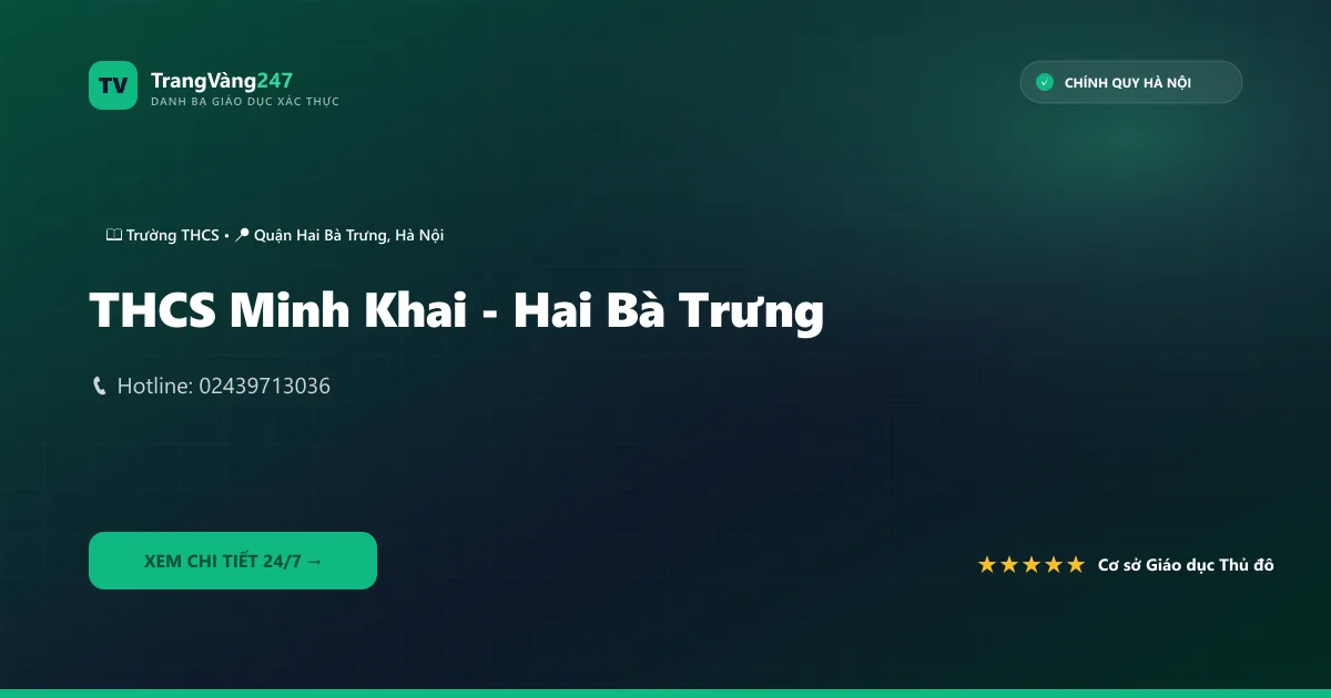 THCS Minh Khai - Hai Bà Trưng