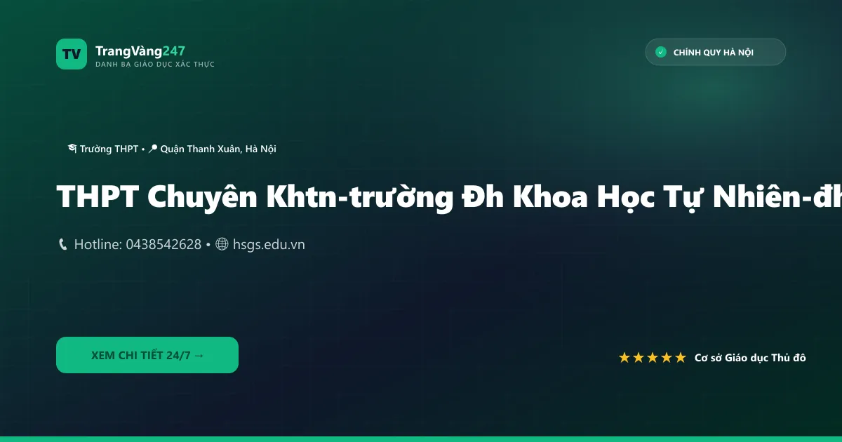 THPT Chuyên Khtn-trường Đh Khoa Học Tự Nhiên-đhqg Hà Nội