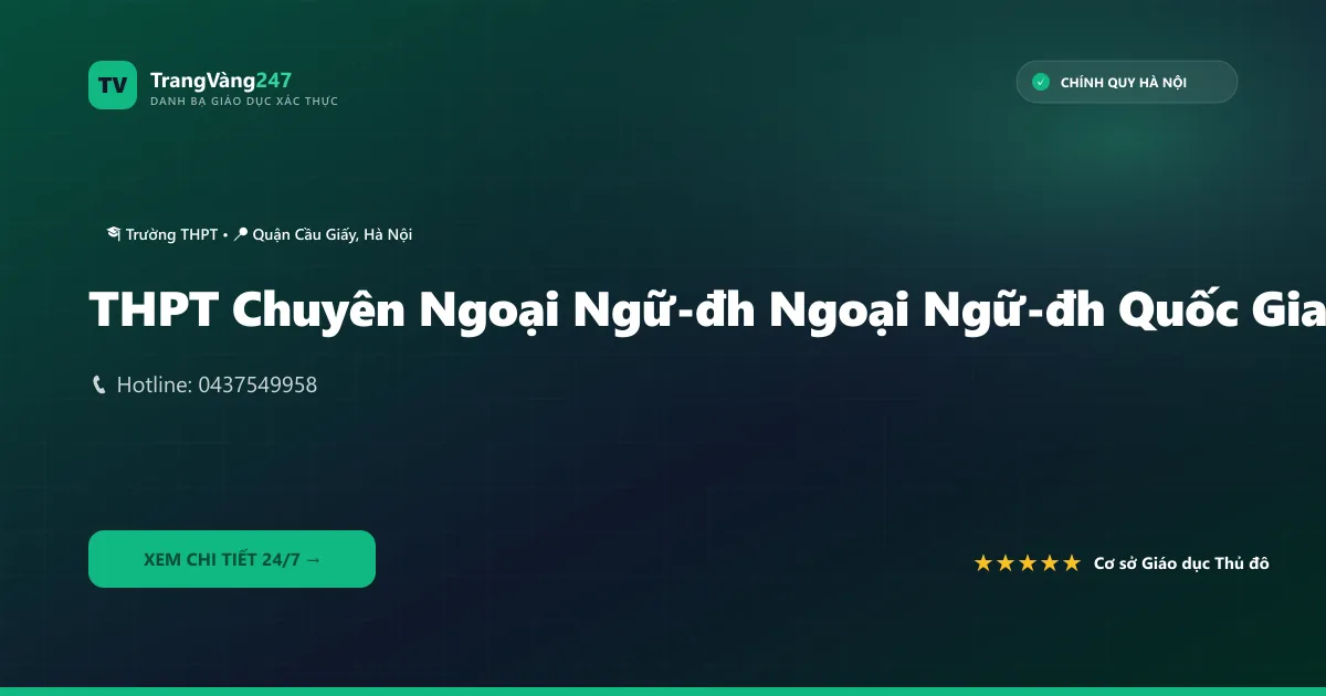 THPT Chuyên Ngoại Ngữ-đh Ngoại Ngữ-đh Quốc Gia Hà Nội