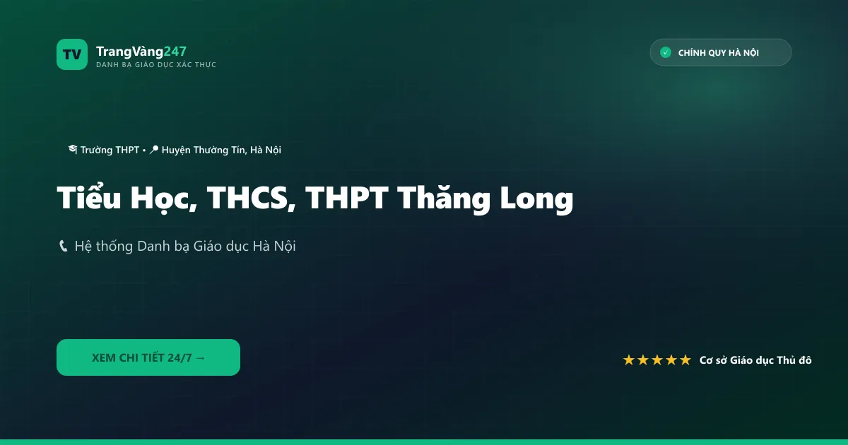 Tiểu Học, THCS, THPT Thăng Long
