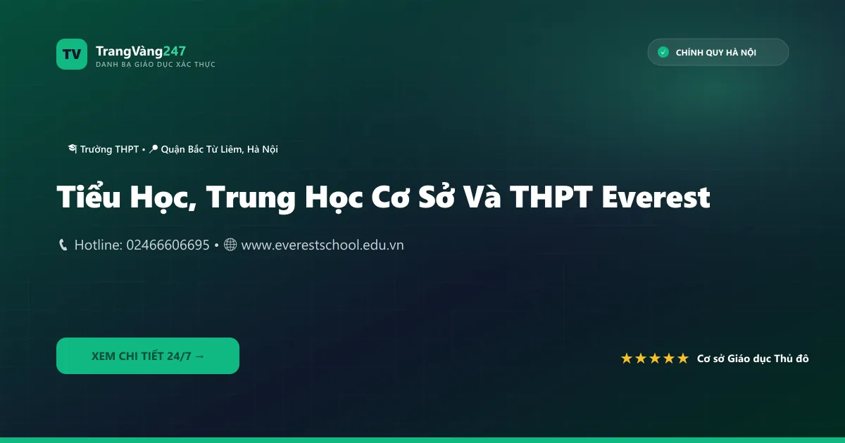 Tiểu Học, Trung Học Cơ Sở Và THPT Everest