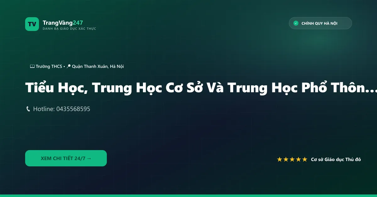 Tiểu Học, Trung Học Cơ Sở Và Trung Học Phổ Thông Ngôi Sao Hà Nội - Hoàng Mai