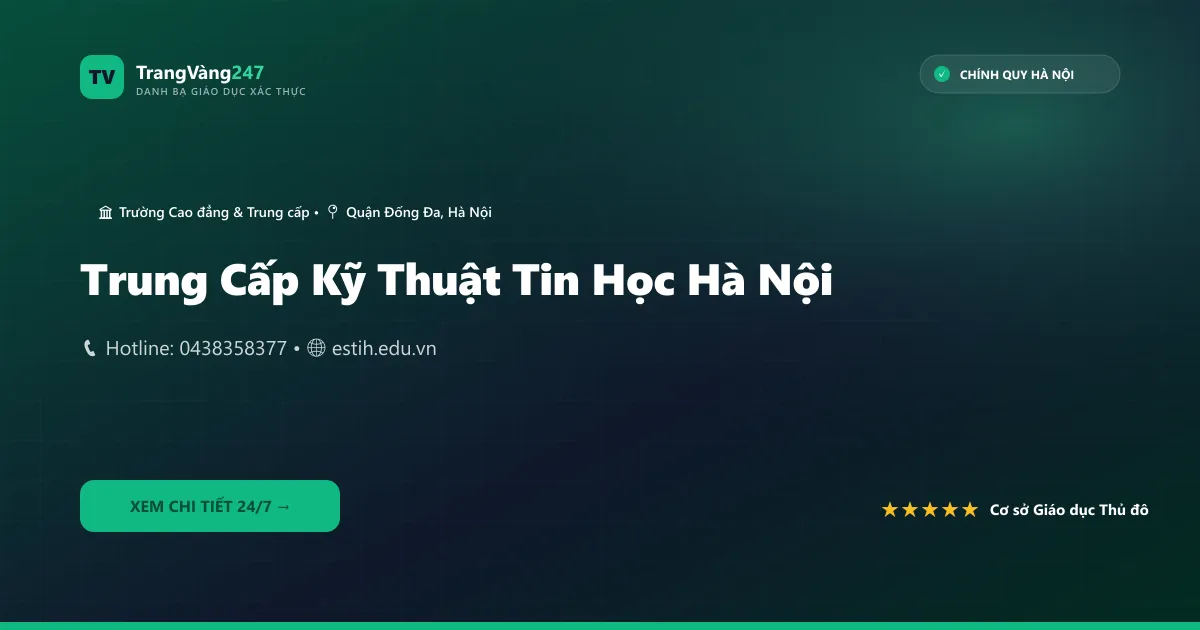 Trung Cấp Kỹ Thuật Tin Học Hà Nội
