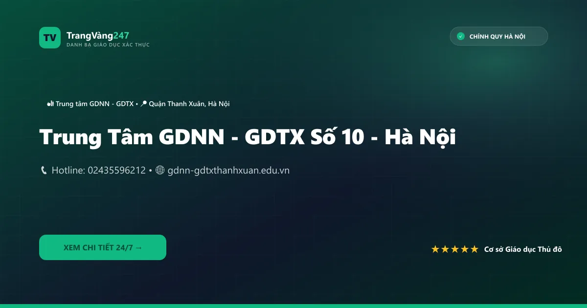 Trung Tâm GDNN - GDTX Số 10 - Hà Nội