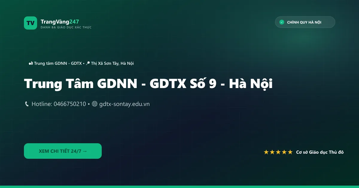 Trung Tâm GDNN - GDTX Số 9 - Hà Nội