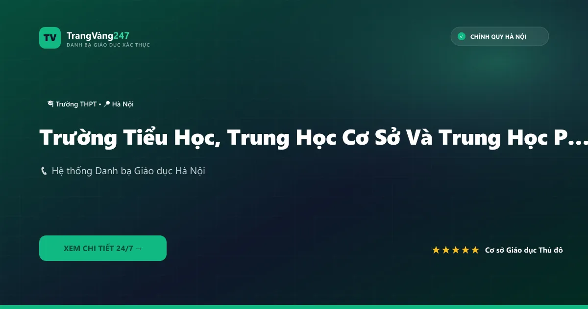 Trường Tiểu Học, Trung Học Cơ Sở Và Trung Học Phổ Thông Minh Châu